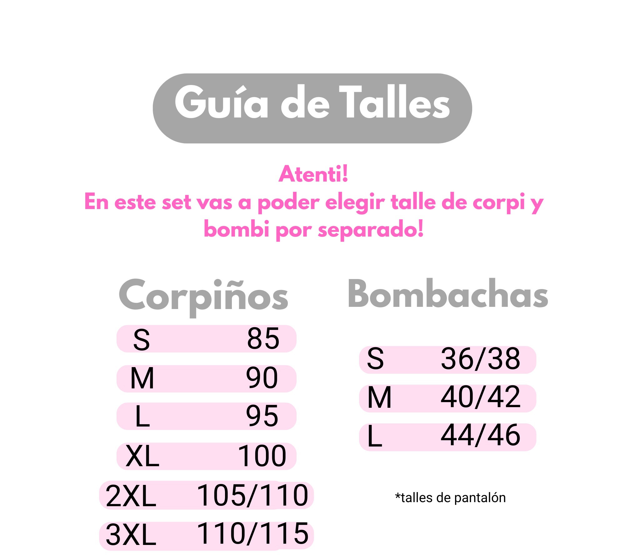 Talles : corpi&ntilde;os del S al 3xl , Bombachas del S al L